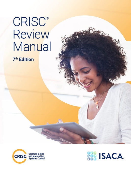 CRISC Review Manual, 7th Edition