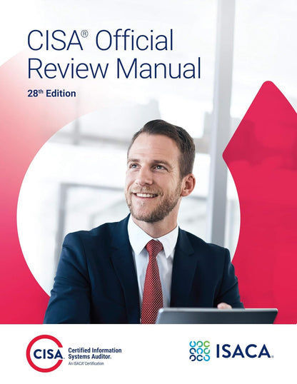 CISA Review Manual, 28th Edition