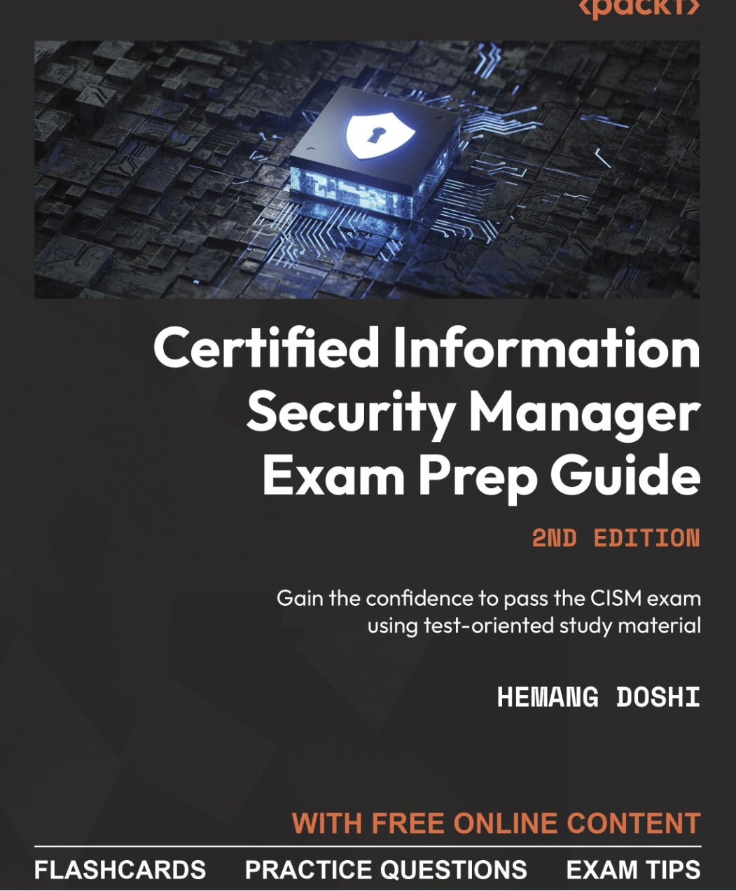 Certified Information Security Manager Exam Prep Guide, 2nd Edition